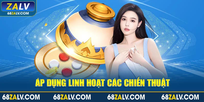 Áp dụng chiến thuật hiệu quả