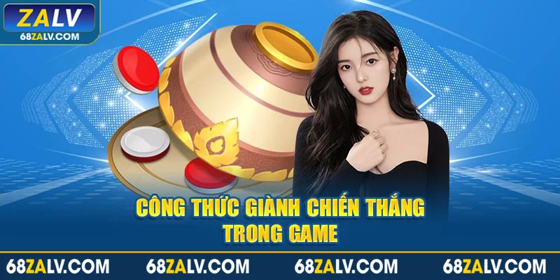 Công thức giành chiến thắng trong game