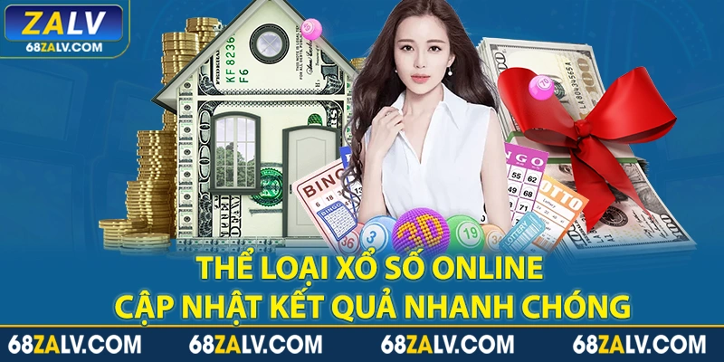 Các thể loại xổ số online cập nhật kết quả nhanh chóng